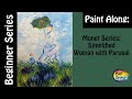 Monet Series: Woman with Parasol - Easy painting for Beginner Painters