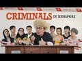 Criminals of Singapore