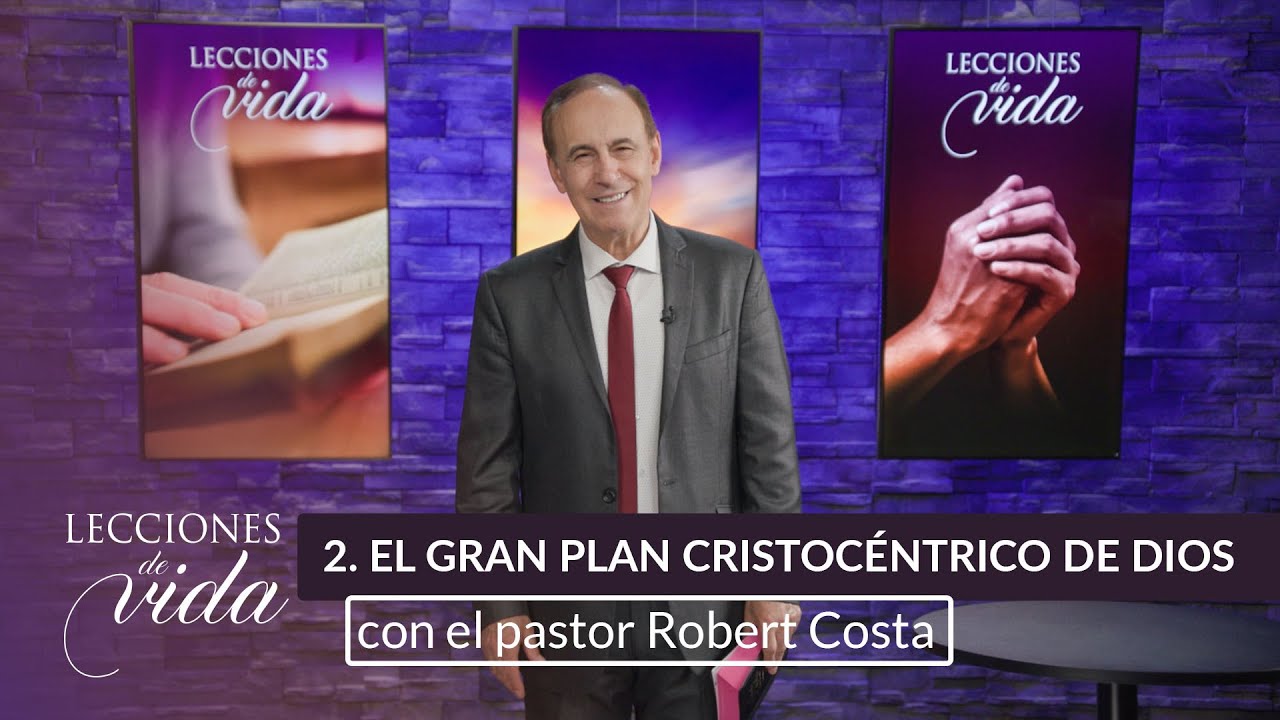 ⁣Lecciones de Vida - El gran plan Cristocéntrico de Dios