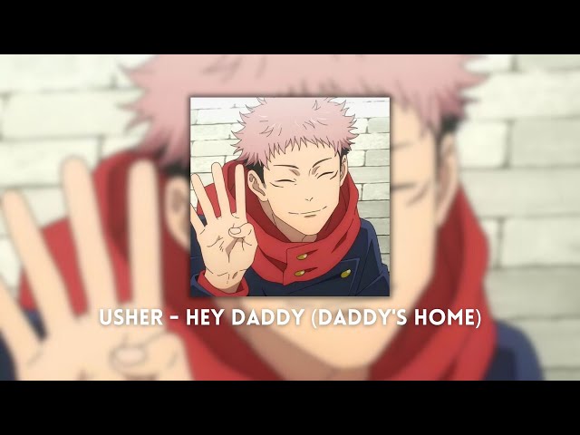 Usher - Hey Daddy (Daddy's Home) [speed up] class=