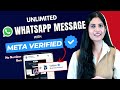 Unlimited WhatsApp Messages with Meta Blue Tick at $5 per month | No Number Ban [English]