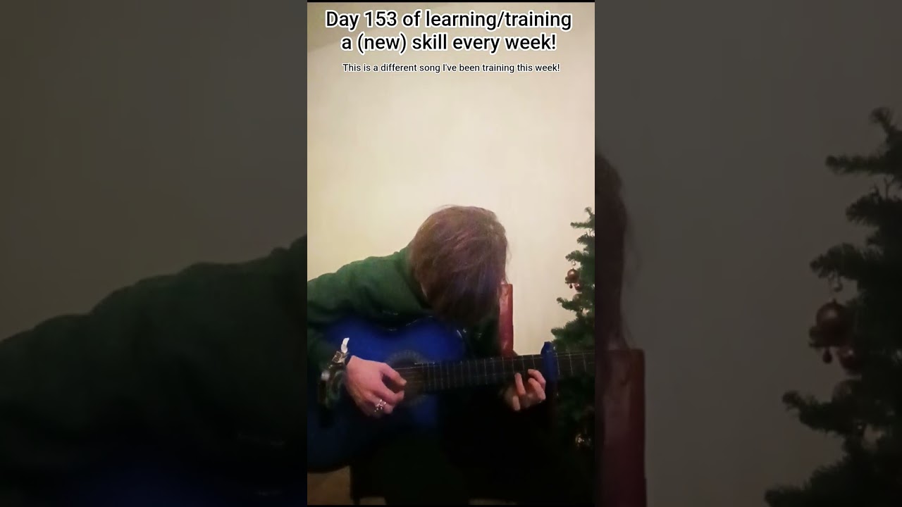 Day 153 of learning/training a (new) skill every week!
