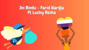 Ini Rindu - Farid Hardja Ft Lucky Resha