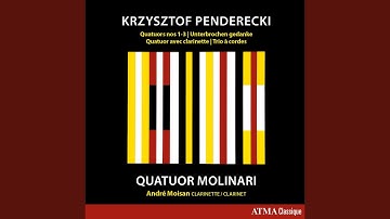 Penderecki: Clarinet Quartet: I. Notturno: Adagio