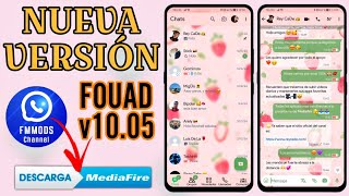 Fouad WhatsApp V10.05  ¿No Mas WhatsApp Suspendido? ANTIBANEO MEJORADO ✅ Eliminar Estados