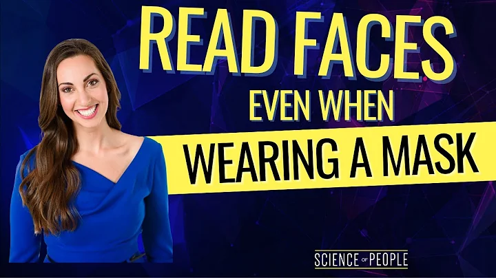 How to Read Faces…Even When Everyone is Wearing a Mask - DayDayNews