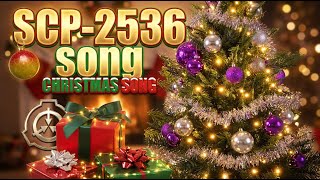 SCP-2536 song (The Gift That keeps On Giving)