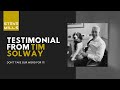 Testimonial from tim solway