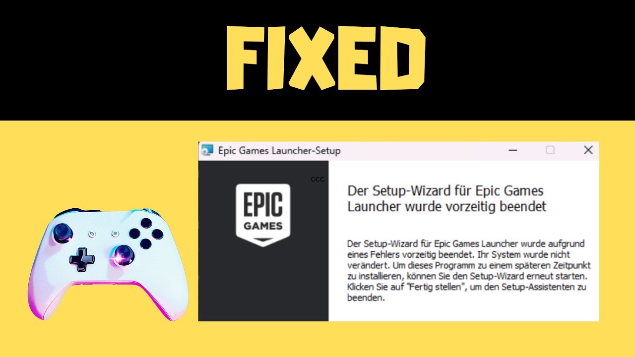 Epic Games Launcher Setup Wizard Ended Prematurely - {SOLVED} - YouTube