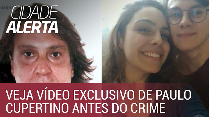 Veja vídeo exclusivo de Paulo Cupertino momentos antes do crime