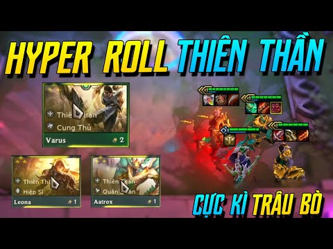 (ĐTCL) BÁN MÁU HYPER ROLL VARUS 3 VỚI 6 THIÊN THẦN LẬT KÈO CỰC MÃN NHÃN! TFT MÙA 5 | iLoda