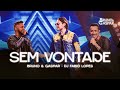 Bruno & Gaspar, DJ Fábio Lopes - Sem Vontade (DVD - Ao Vivo em Goiânia)