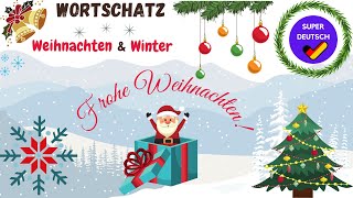 Weihnachten &amp; Winter - Wortschatz | Deutsch lernen| Christmas and Winter - German