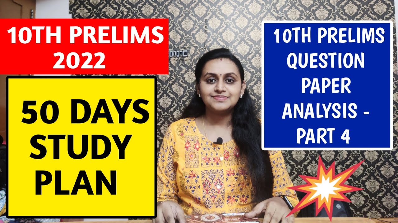 10TH PRELIMS 2022 😍 - 50 DAYS STUDY PLAN | QUESTION PAPER DISCUSSION | TIPS N TRICKS