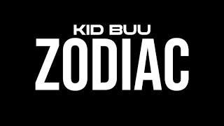 Kid Buu - Zödiac (Shot On Iphone By: 1Sixproductions )