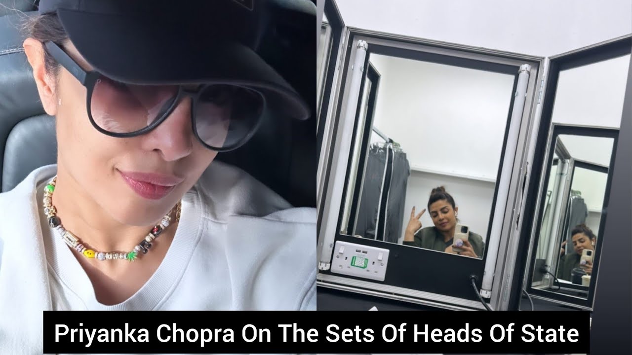 Priyanka Chopra Gives A Glimpse Of Her Set Life As She Shoots For Heads