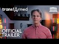 Transformed - Official Trailer