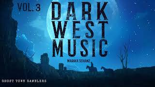 Dark Wild West Music Vol.3