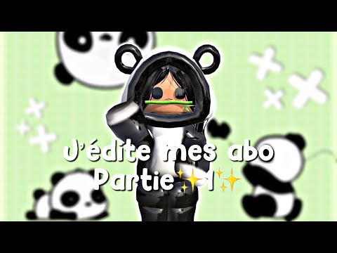 J’édite mes abo (partie 1)✨