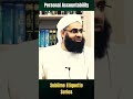Personal Accountability | Dr. Mufti Abdur-Rahman ibn Yusuf Mangera