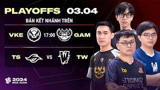 VKE vs GAM (BO3) | TS vs TW (BO3) | Playoffs VCS 2024 Mùa Xuân | BÁN KẾT NHÁNH TRÊN screenshot 4