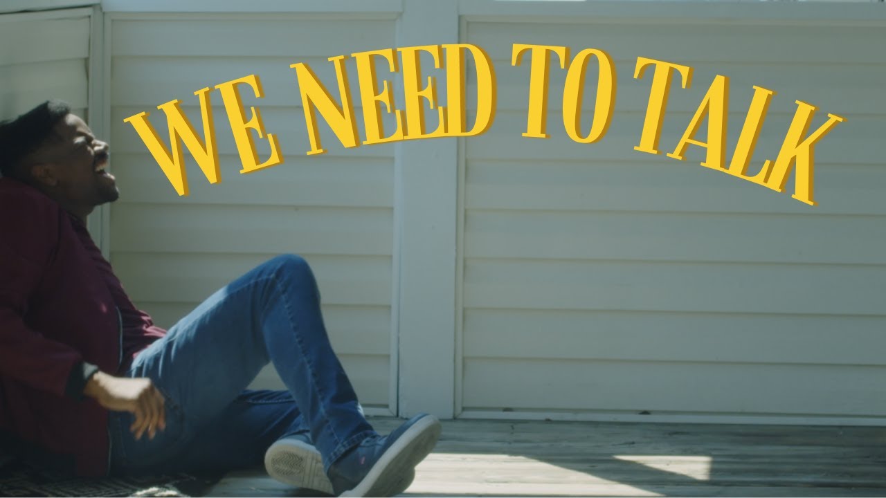 WE NEED TO TALK | COMEDY SHORT FILM (2024)