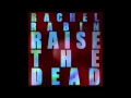 Rachel Rabin - Raise the dead