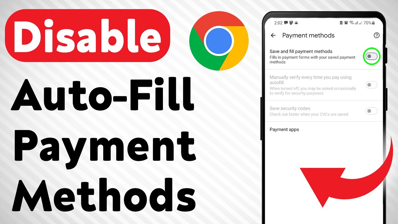 How to Disable Auto-Fill Payment Methods in Google Chrome App (Updated)