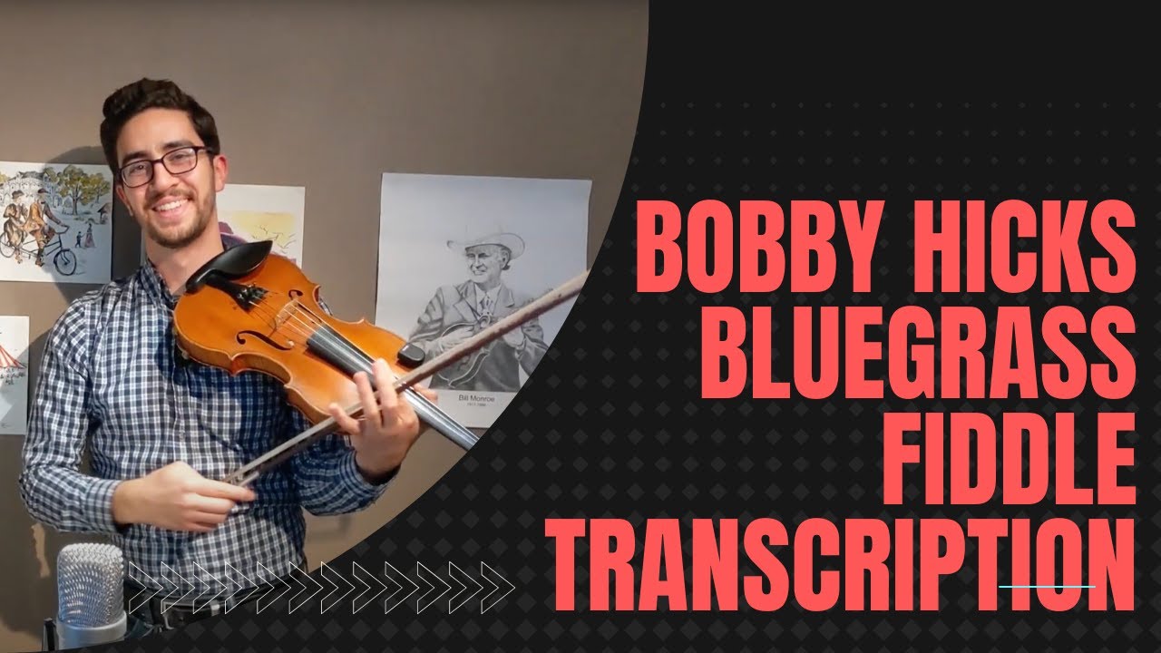 Bluegrass Fiddle Transcription Bobby Hicks "Your Love is Like a Flower