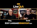 LIVE Q&A #1 at Body Language Membership - REPLAY / Join at BodyLanguageMembership.com