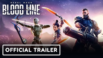 Blood Line: A Rebel Moon Game - Official Launch Trailer