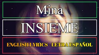 INSIEME - Mina 1970 (Letra Español, English Lyrics, Testo Italiano)