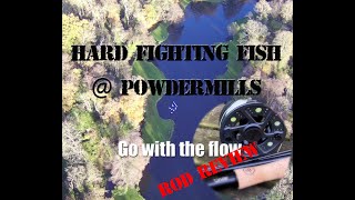 Go with the Flow @Powdermills (Wychwoods entry level rod reviewed