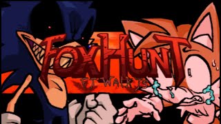 Vs Sonic.Exe OST | Fox Hunt  FLP