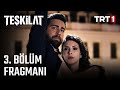 'Teşkilat' 3. Bölüm Fragmanı