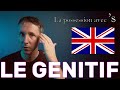 Le genitif en anglais  possession avec le s