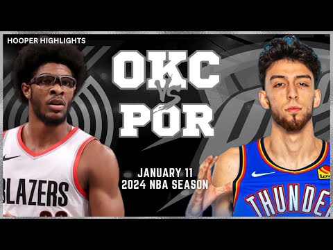 Oklahoma City Thunder vs Portland Trail Blazers Full Game Highlights | Jan 11 | 2024 NBA Season
