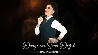 Damla Arıcan - Dünyanın Sonu Değil 