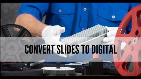 How do I convert my Kodak slides to digital