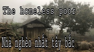 HOÀN CẢNH ÉO LE ĐƠN THÂN NGÀY CHỈ BIẾT ĐI ĂN XIN (the homeless poor)