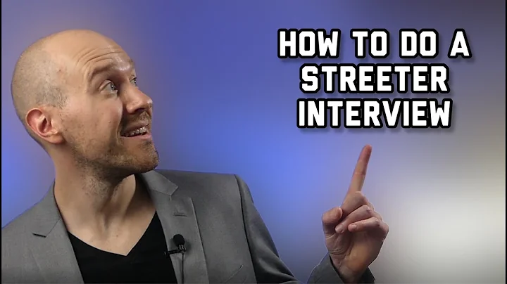 How to do a STREETER INTERVIEW