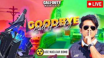 🔴LIVE: Goodbye Call of Duty Mobile, My Final Stream (Day-1) - Nuking with Rest of the Guns!
