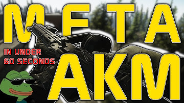 Meta AKM Build - Meta by the Minute - Escape From Tarkov
