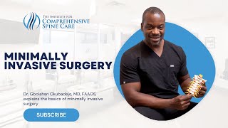 Minimally Invasive Spine Surgery Explained By Dr. Bo | The Institute for Comprehensive Spine Care