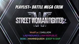 PLAYLIST] Street Woman Fighter 2 (SWF2) | Mega Crew - YouTube