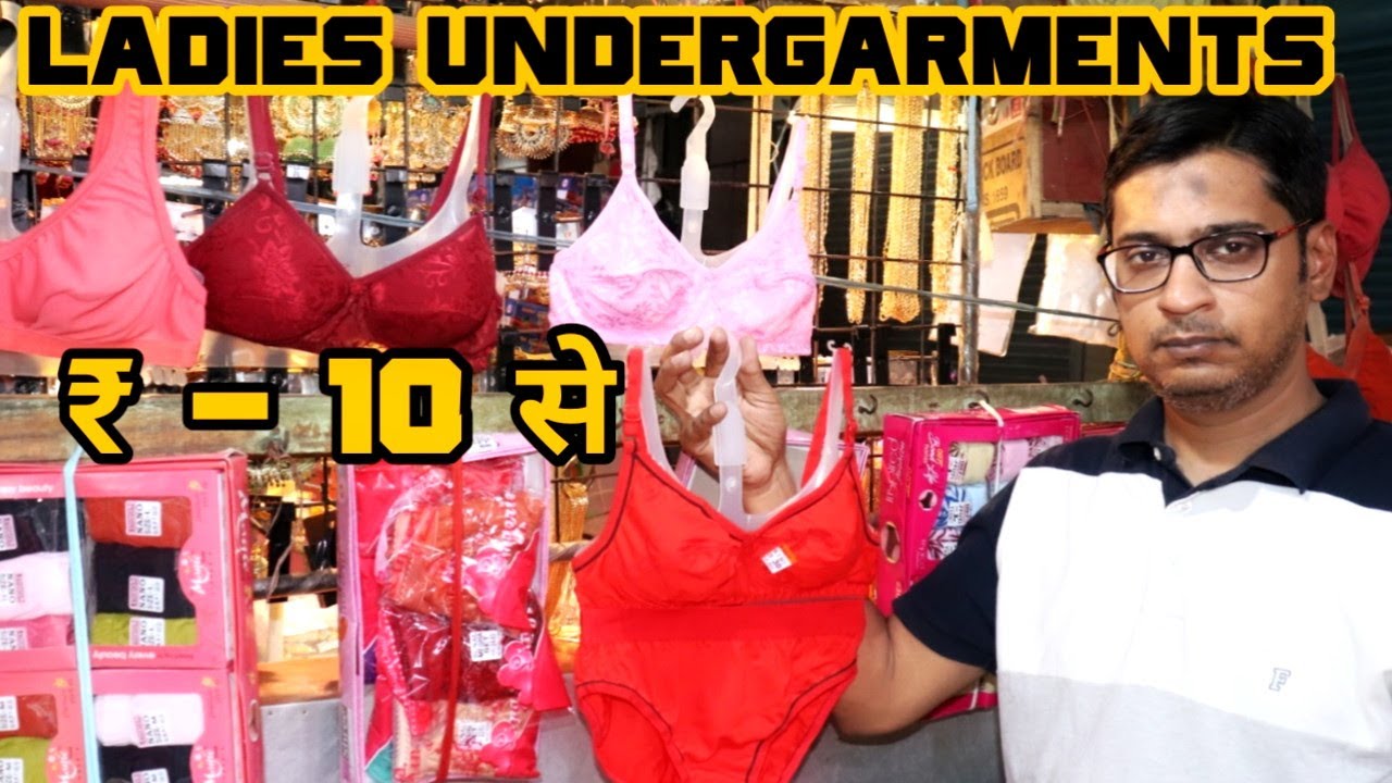 Ladies Undergarments wholesale market Sadar Bazar Delhi