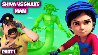 #Shiva Cartoon | Shiva Vs Snakeman Pt. 1 | Kids Only