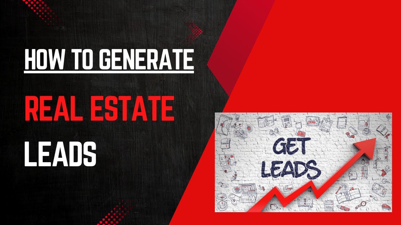 How To Generate Real Estate leads | Find Real Estate Leads - YouTube