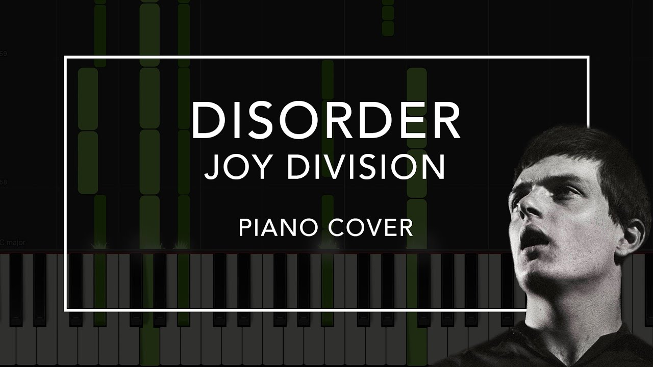 Disorder Joy Division • Piano Cover 🎹 YouTube
