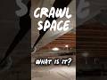 Crawlspace: What Is It? #construction #home #realestate
